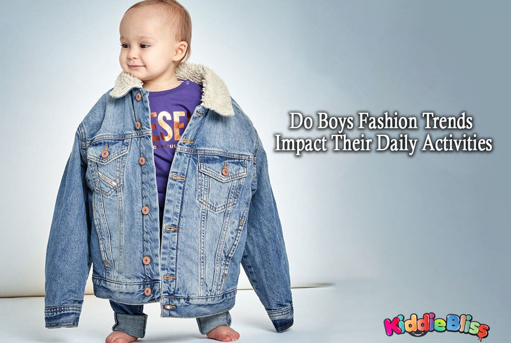 Do Boys Fashion Trends Impact Their Daily Activities