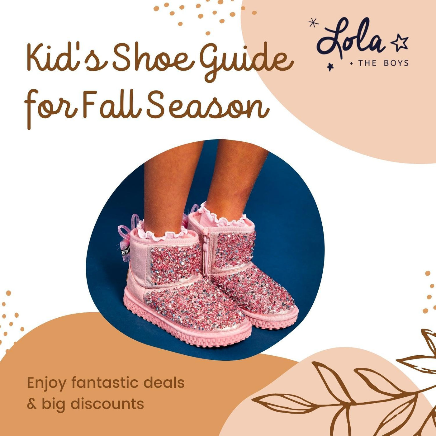 Kids Shoe Guide For Fall Season From Lola The Boys